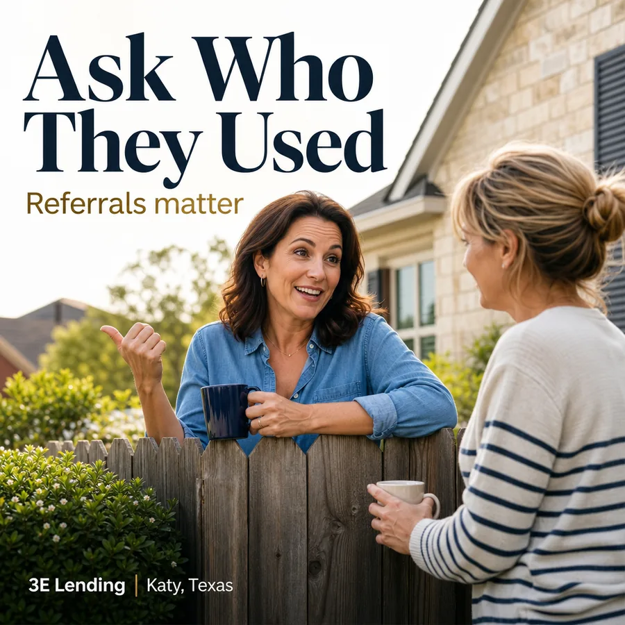 Two neighbors with coffee mugs talking over a wooden garden fence in front of a stone house. Headline reads Ask Who They Used, referrals matter. Generated image for 3E Lending, not a photo of real people.
